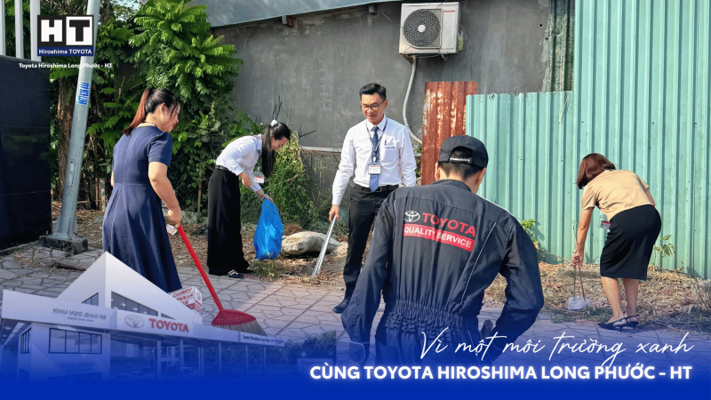VÌ MỘT MÔI TRƯỜNG XANH CÙNG TOYOTA HIROSHIMA LONG PHƯỚC - HT